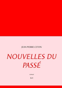 Nouvelles du passé
