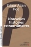 Edgar Allan Poe - Nouvelles histoires extraordinaires.