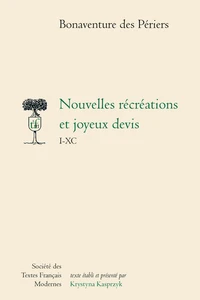 Nouvelles récréations et joyeux devis, 1-90