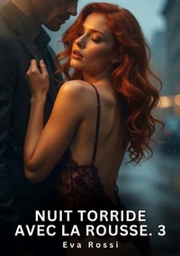 Nuit torride avec la rousse #3