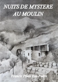 Nuits de mystère au moulin