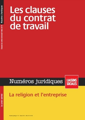 Sandra Limou et Marie Mourat - Numéros juridiques Mars 2015 : Les clauses du contrat de travail.