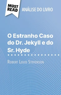 O Estranho Caso do Dr. Jekyll e do Sr. Hyde de Robert Louis Stevenson (Análise do livro)