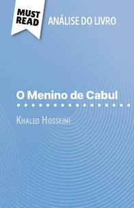 O Menino de Cabul de Khaled Hosseini (Análise do livro)