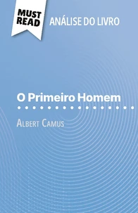 O Primeiro Homem de Albert Camus (Análise do livro)