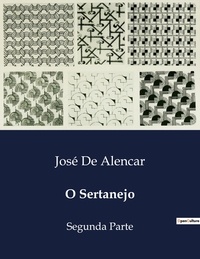 Alencar josé De - O Sertanejo - Segunda Parte.