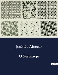 Alencar josé De - O Sertanejo.