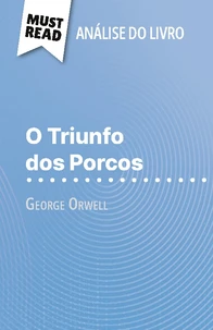 O Triunfo dos Porcos de George Orwell (Análise do livro)