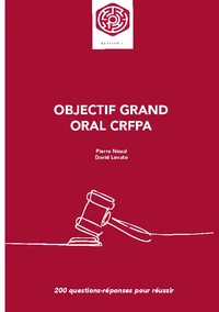 Objectif Grand oral CRFPA