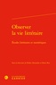  Classiques Garnier - Observer la vie littéraire - Etudes littéraires et numériques.