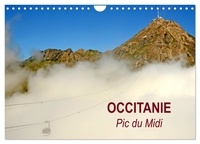 Patrice Thébault - CALVENDO Places  : OCCITANIE Pic du Midi (Calendrier mural 2024 DIN A4 vertical), CALVENDO calendrier mensuel - Le Pic du Midi de Bigorre.