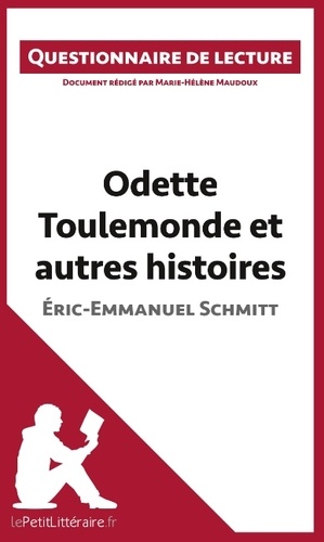 Marie-Hélène Maudoux - Odette Toulemonde et autres histoires d'Eric-Emmanuel Schmitt - Questionnaire de lecture.