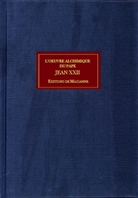  Jean XXII - Oeuvre alchimique du Pape Jean XXII.
