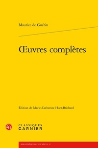 Maurice de Guérin - Oeuvres complètes.