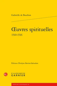 Oeuvres spirituelles 1510-1516