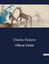 Charles Dickens - Littérature d'Espagne du Siècle d'or à aujourd'hui  : Oliver Twist.