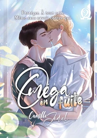 Oméga en fuite Tome 2