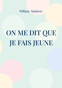 On me dit que je fais jeune