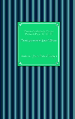 Jean-Pascal Farges - On n'a pas tous les jours 200 ans.