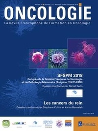  Anonyme - Oncologie Volume 20 N° 7-12, décembre 2018 : SFSPM 2018 - Les cancers du rein.