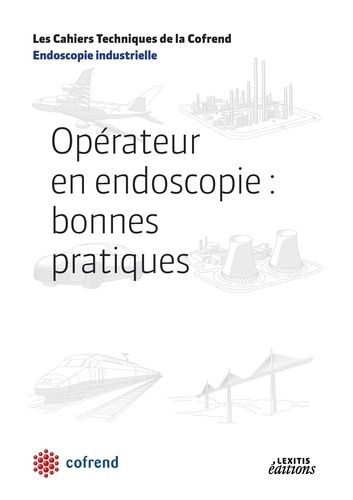  COFREND - Opérateur en endoscopie : bonnes pratiques.