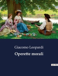 Giacomo Leopardi - Classici della Letteratura Italiana  : Operette morali - 9795.