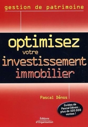 Pascal Dénos - Optimisez votre investissement immobilier.