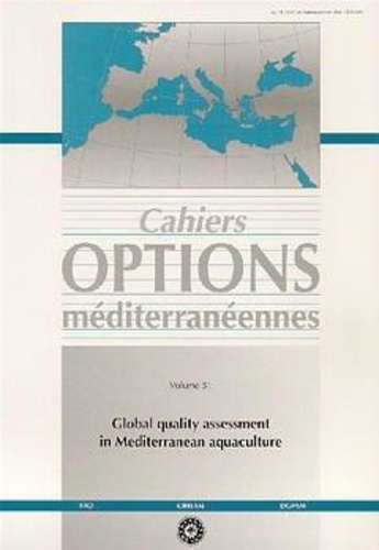  CIHEAM - Options méditerranéennes N° 51 : Global Quality assessment in Mediterranean aquaculture.