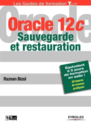 Oracle 12c. Sauvegarde et restauration