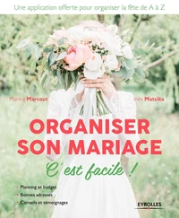 Organiser son mariage c'est facile !