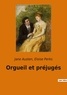 Jane Austen et Eloïse Perks - Les classiques de la littérature  : Orgueil et préjugés.