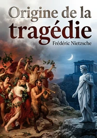 Origine de la tragédie