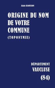 Origine du nom de votre commune