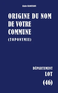 Origine du nom de votre commune
