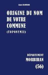 Origine du nom de votre commune