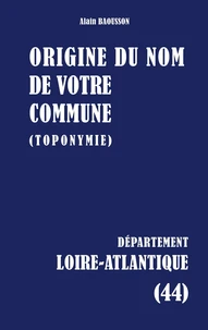 Origine du nom de votre commune