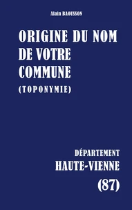 Origine du nom de votre commune