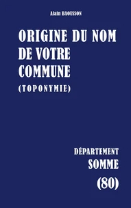 Origine du nom de votre commune
