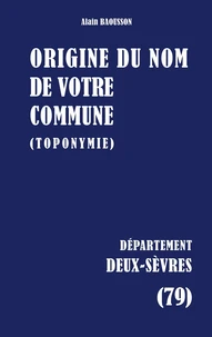 Origine du nom de votre commune
