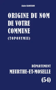Origine du nom de votre commune