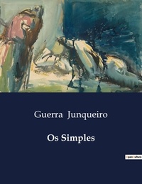 Guerra Junqueiro - Os Simples.