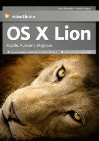 Benoît Aragou - OS X Lion. 1 Cédérom