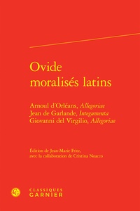  Classiques Garnier - Ovide moralisés latins.