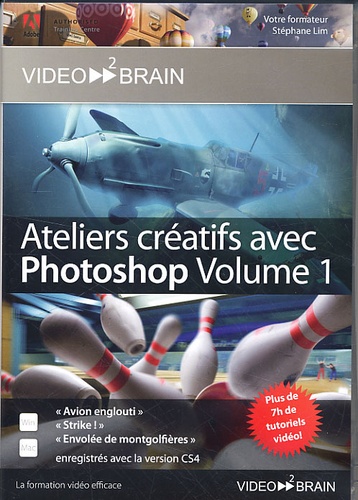 Stéphane Lim - Pack Ateliers créatifs avec Photoshop Volume 1 et 2.