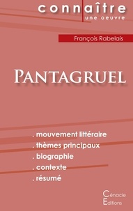 François Rabelais - Pantagruel - Analyse littéraire de référence et résumé complet.