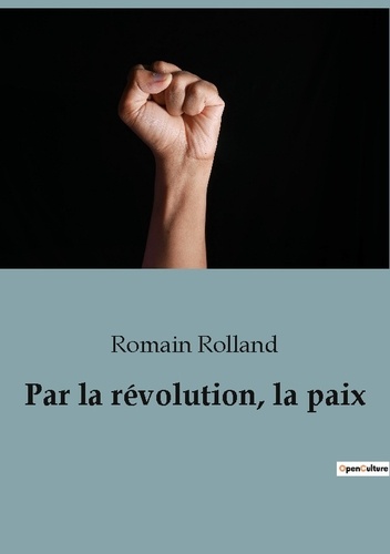 Par la révolution, la paix