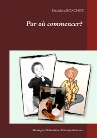 Par où commencer ?