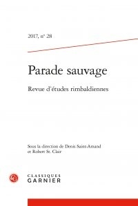  Classiques Garnier - Parade sauvage N° 28/2017 : .
