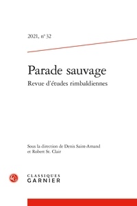 Denis Saint-Amand et Robert St. Clair - Parade sauvage N° 32, 2021 : .