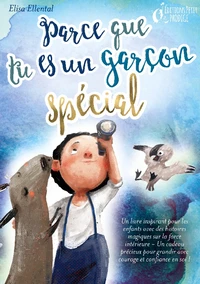 Parce que tu es un garçon unique